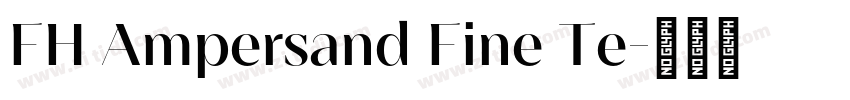 FH Ampersand Fine Te字体转换